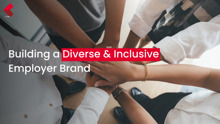 Building a Diverse and Inclusive Employer Brand: Best Practices for Attracting Top Talent